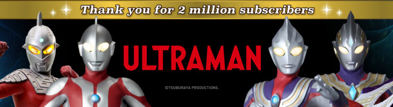 YouTubeウルトラマン公式チャンネル登録者200万人突破!さらに、本日より「TSUBURAYA CONVENTION 2021 SPECIAL PROGRAM」ダイジェスト版も公開!!