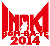 INOKI BOM-BA-YE 2014